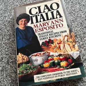 Ciao Italia cookbook. By Mary Ann Esposito
